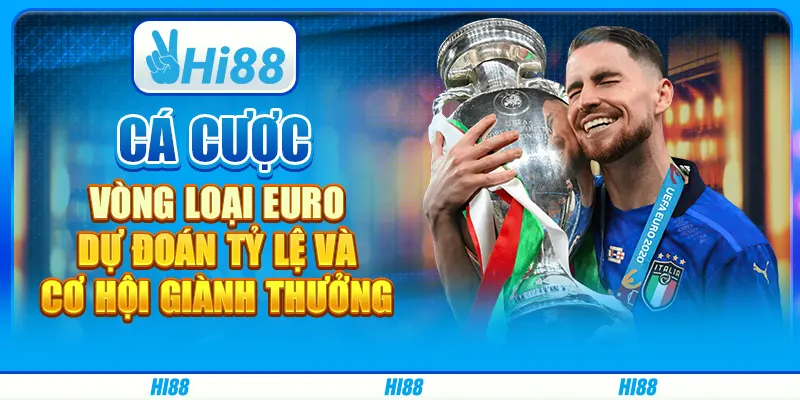 Cá Cược Vòng Loại Euro: Dự Đoán Tỷ Lệ Và Cơ Hội Giành Thưởng